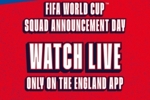 官方：英格兰世界杯名单公布直播节目今日16:45开始